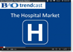 BAO Trendcast: The Hospital Market